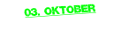 03. Oktober