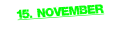 15. November