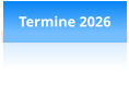 Termine 2026